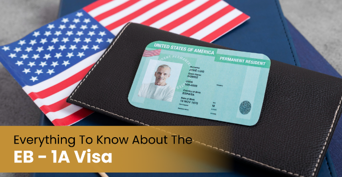 About the EB - 1A Visa