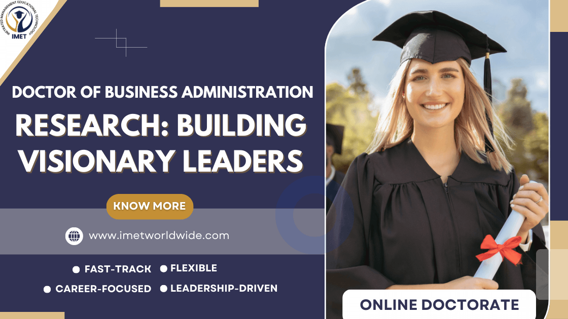 Doctor of Business Administration Research: Building Visionary Leaders