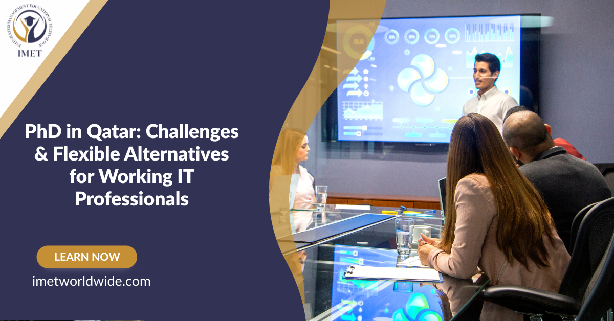 PhD in Qatar: Challenges & Flexible Alternatives for Working IT Professionals