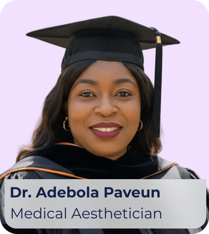 Dr. Adebola Paveun | Medical Aesthetician