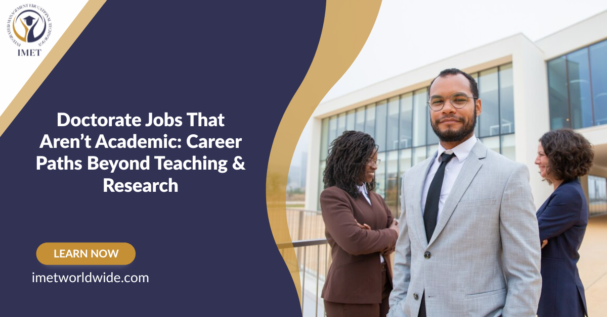 Doctorate Jobs That Aren’t Academic: Career Paths Beyond Teaching & Research