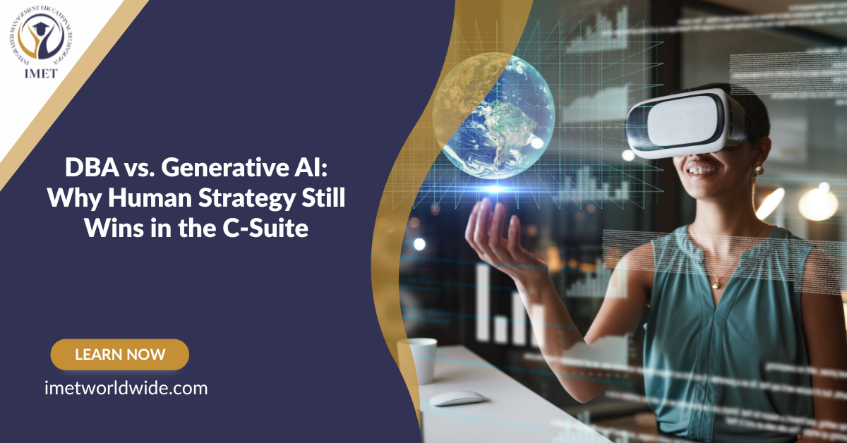 DBA vs. Generative AI: Why Human Strategy Still Wins in the C-Suite